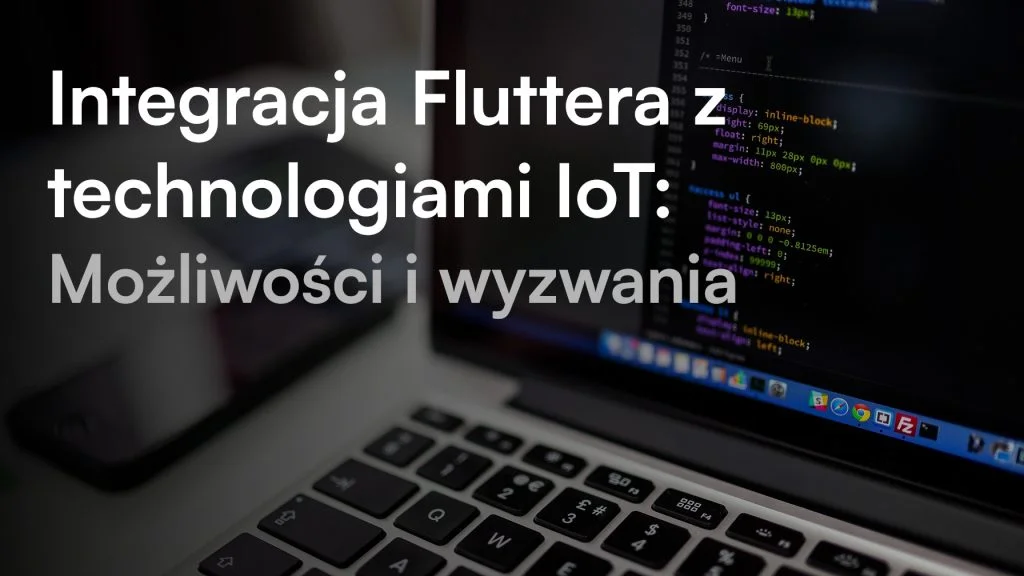 Integracja Fluttera z technologiami IoT