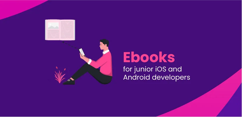 Ebooks for junior iOS and Android developers