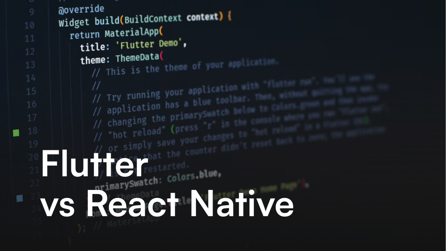 Flutter vs React Native – cross-platform frameworks comparison