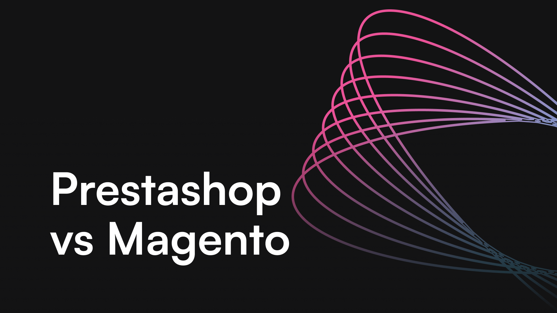 Prestashop vs Magento