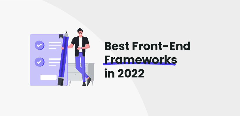 Best Front-End Frameworks in 2022