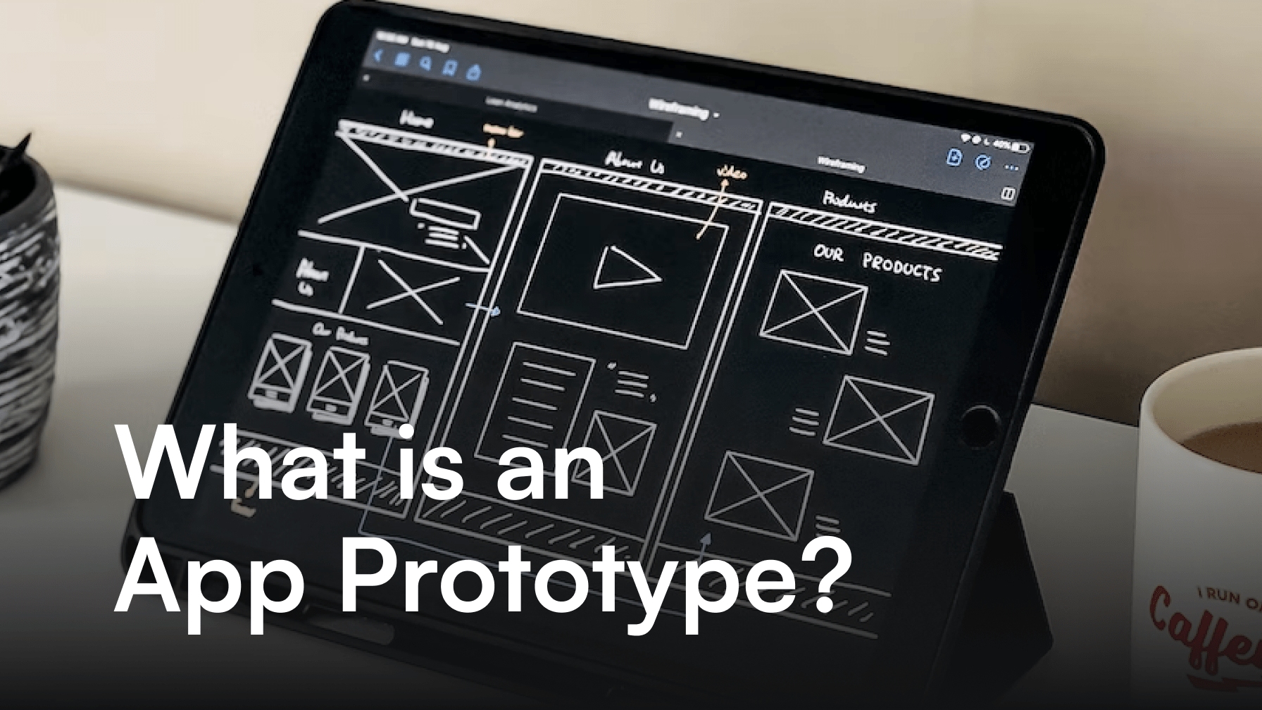 What is an App Prototype?