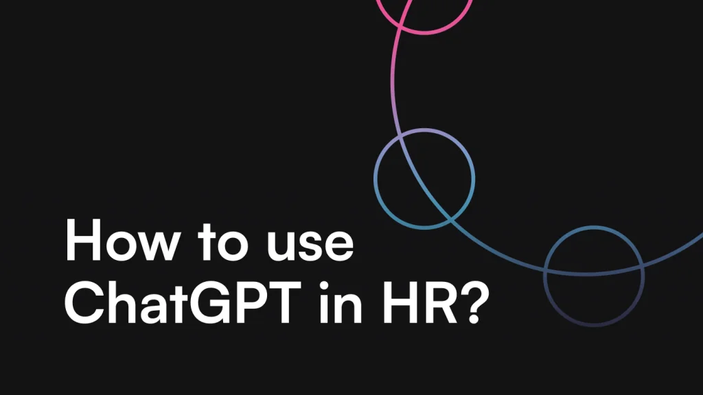 How to use ChatGPT in HR
